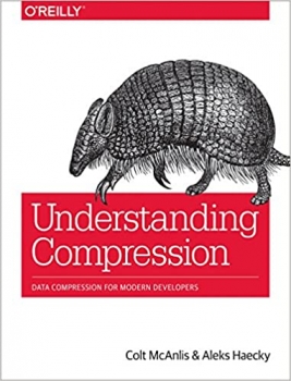 کتاب Understanding Compression: Data Compression for Modern Developers