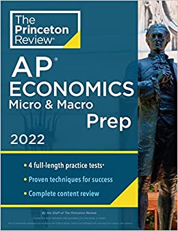 کتاب Princeton Review AP Economics Micro & Macro Prep, 2022: 4 Practice Tests + Complete Content Review + Strategies & Techniques (2022) (College Test Preparation)