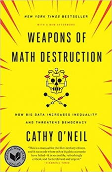 جلد معمولی سیاه و سفید_کتاب Weapons of Math Destruction: How Big Data Increases Inequality and Threatens Democracy