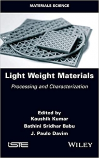 کتاب Light Weight Materials: Processing and Characterization