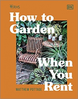 کتاب RHS How to Garden When You Rent: Make It Your Own * Keep Your Landlord Happy