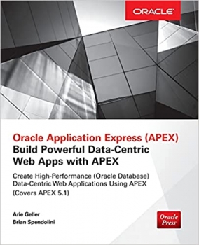 کتاب Oracle Application Express: Build Powerful Data-Centric Web Apps with APEX (Oracle Press)