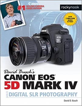 کتاب David Busch's Canon 5d Mark IV Guide to Digital Slr Photography (The David Busch Camera Guide Series)