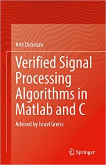 کتاب Verified Signal Processing Algorithms in MATLAB and C: Advised by Israel Greiss