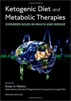 کتاب Ketogenic Diet and Metabolic Therapies: Expanded Roles in Health and Disease