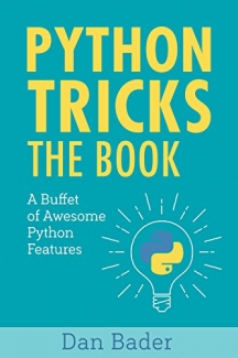 کتاب Python Tricks: A Buffet of Awesome Python Features