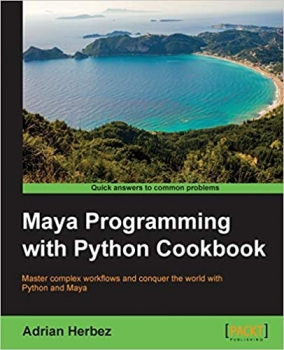 کتاب Maya Programming with Python Cookbook 
