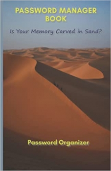 کتابPassword Manager Book ~ Is Your Memory Carved in Sand?: Password Organizer