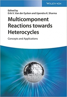 کتاب Multicomponent Reactions towards Heterocycles: Concepts and Applications
