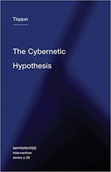 کتاب The Cybernetic Hypothesis (Semiotext(e) / Intervention Series)