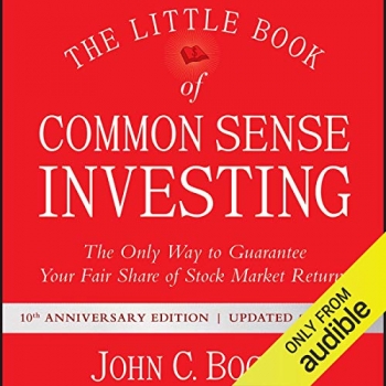 کتاب The Little Book of Common Sense Investing: The Only Way to Guarantee Your Fair Share of Stock Market Returns, 10th Anniversary Edition