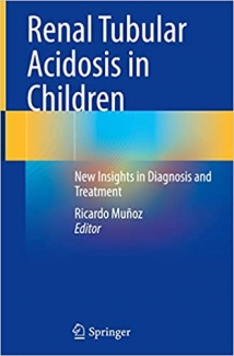 کتاب Renal Tubular Acidosis in Children: New Insights in Diagnosis and Treatment
