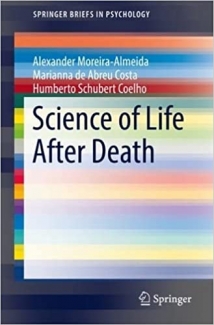 کتاب Science of Life After Death (SpringerBriefs in Psychology)