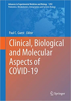خرید اینترنتی کتاب Clinical, Biological and Molecular Aspects of COVID-19 (Advances in Experimental Medicine and Biology, 1292) 1st ed