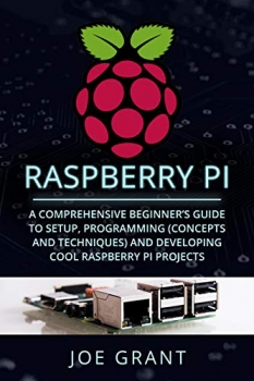 جلد معمولی سیاه و سفید_کتاب Raspberry Pi: A Comprehensive Beginner's Guide to Setup, Programming(Concepts and techniques) and Developing Cool Raspberry Pi Projects