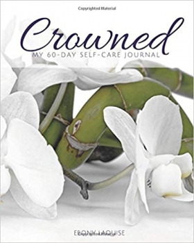 کتاب Crowned: My 60-Day Self-Care Journal