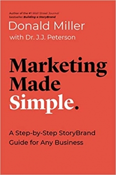 جلد سخت رنگی_کتاب Marketing Made Simple: A Step-by-Step StoryBrand Guide for Any Business