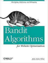 خرید اینترنتی کتاب Bandit Algorithms for Website Optimization اثر John Myles White
