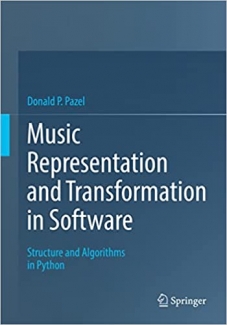 کتاب Music Representation and Transformation in Software: Structure and Algorithms in Python
