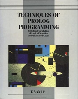 کتاب Techniques of Prolog Programming with Implementation of Logical Negation and Quantified Goals