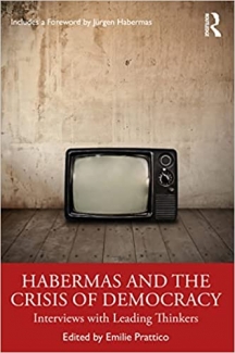 کتاب Habermas and the Crisis of Democracy: Interviews with Leading Thinkers