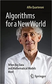 کتاب Algorithms for a New World: When Big Data and Mathematical Models Meet