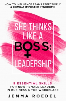 جلد سخت رنگی_کتاب She Thinks Like a Boss : Leadership: 9 Essential Skills for New Female Leaders in Business and the Workplace. How to Influence Teams Effectively and Combat Imposter Syndrome