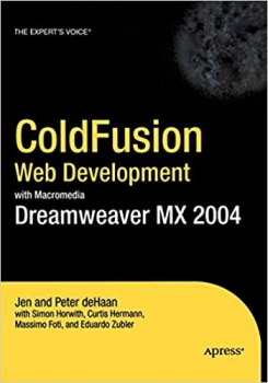 کتاب ColdFusion Web Development with Macromedia Dreamweaver MX 2004 (Books for Professionals by Professionals)