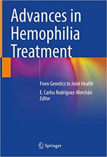 کتاب Advances in Hemophilia Treatment: From Genetics to Joint Health