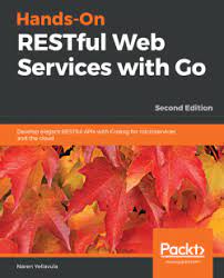 خرید اینترنتی کتاب Hands-On RESTful Web Services with Go اثر Naren Yellavula