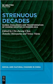 کتاب Strenuous Decades: Global Challenges and Transformation of Chinese Societies in Modern Asia
