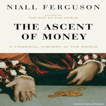 کتاب The Ascent of Money: A Financial History of the World