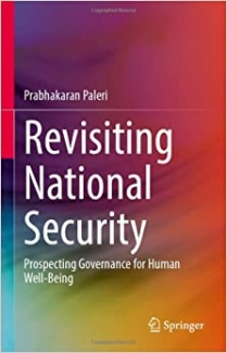 کتاب Revisiting National Security: Prospecting Governance for Human Well-Being