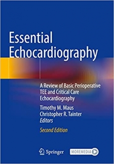 کتاب Essential Echocardiography: A Review of Basic Perioperative TEE and Critical Care Echocardiography