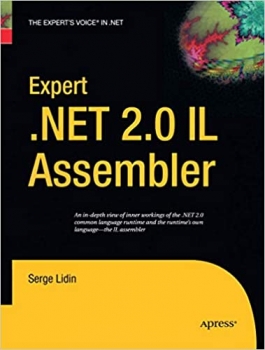 کتاب Expert .NET 2.0 IL Assembler Softcover reprint of the original 1st ed. Edition