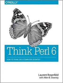 کتاب Think Perl 6: How to Think Like a Computer Scientist 1st Edition