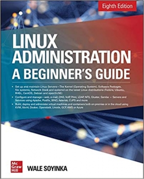 کتاب Linux Administration: A Beginner's Guide, Eighth Edition 8th Edition