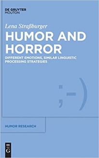 کتاب Humor and Horror: Different Emotions, Similar Linguistic Processing Strategies (Humor Research [Hr])