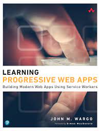 خرید اینترنتی کتاب Progressive Web Apps, 1st Edition اثر  Dean Alan Hume