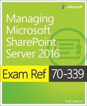 کتاب Exam Ref 70-339 Managing Microsoft SharePoint Server 2016 1st Edition