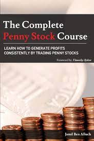 The Complete Penny Stock Course: Learn How To Generate Profits Consistently By Trading Penny Stocks 