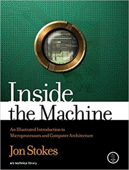 جلد سخت رنگی_کتاب Inside the Machine: An Illustrated Introduction to Microprocessors and Computer Architecture