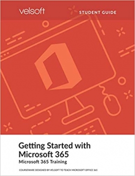 کتاب Getting Started with Microsoft 365 (STUDENT GUIDE)