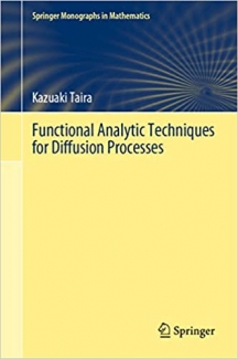کتاب Functional Analytic Techniques for Diffusion Processes (Springer Monographs in Mathematics)