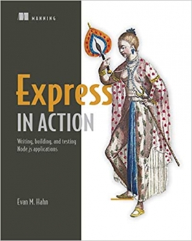 کتاب Express in Action: Writing, building, and testing Node.js applications
