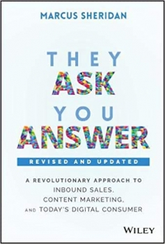 جلد سخت رنگی_کتاب They Ask, You Answer: A Revolutionary Approach to Inbound Sales, Content Marketing, and Today's Digital Consumer