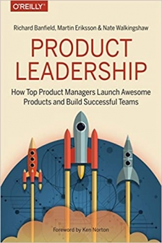 جلد سخت رنگی_کتاب Product Leadership: How Top Product Managers Launch Awesome Products and Build Successful Teams 