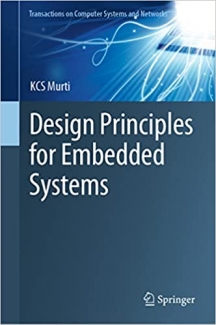 کتاب Design Principles for Embedded Systems (Transactions on Computer Systems and Networks)