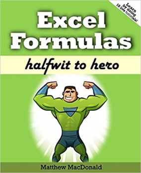 کتاب Excel Formulas: Halfwit to Hero