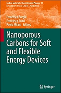 کتاب Nanoporous Carbons for Soft and Flexible Energy Devices (Carbon Materials: Chemistry and Physics, 11)